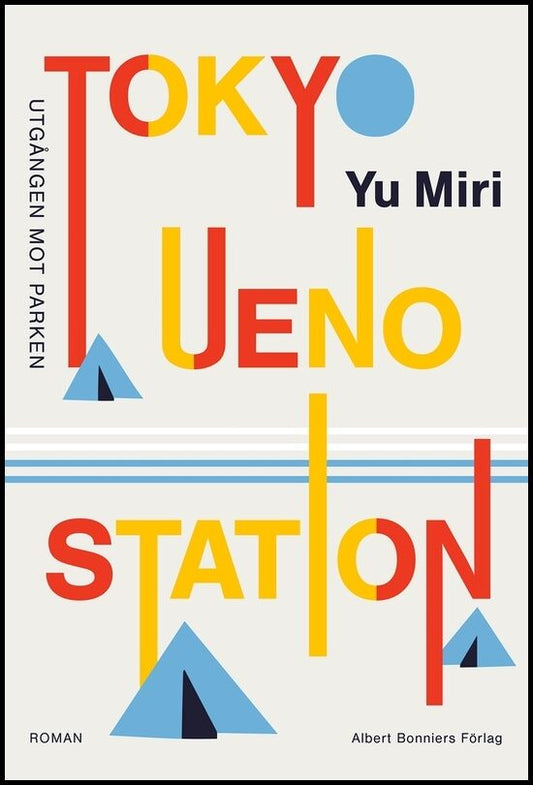Boktips: Tokyo Ueno Station av Miri, Yu