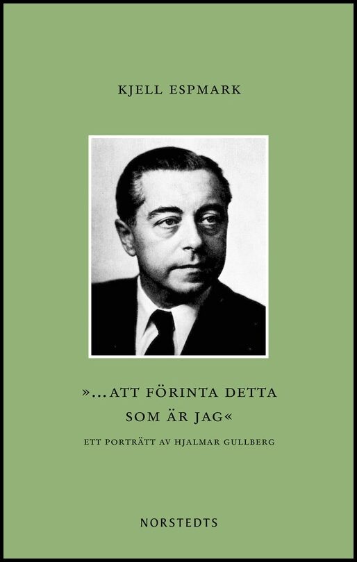 Boktips: ”... att förinta detta som är jag” av Espmark, Kjell