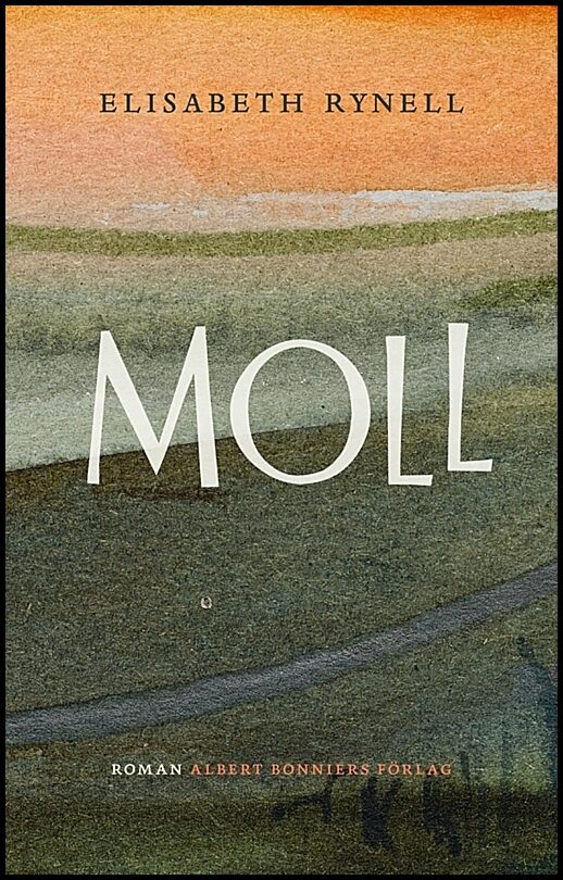 Boktips: Moll av Rynell, Elisabeth