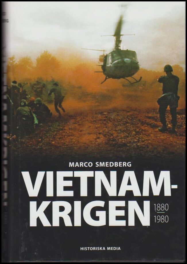 Boktips: Vietnamkrigen 1880-1980 av Smedberg, Marco