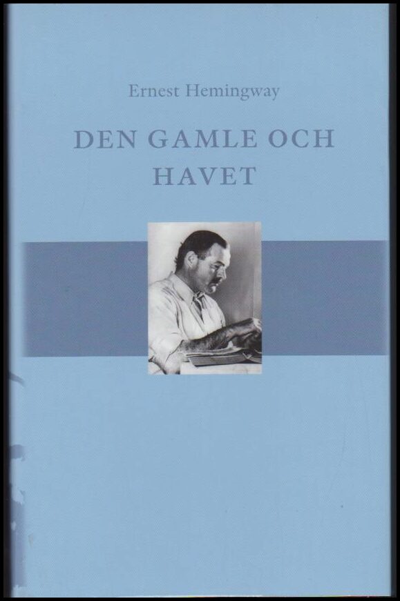 Boktips: Den gamle och havet av Hemingway, Ernest