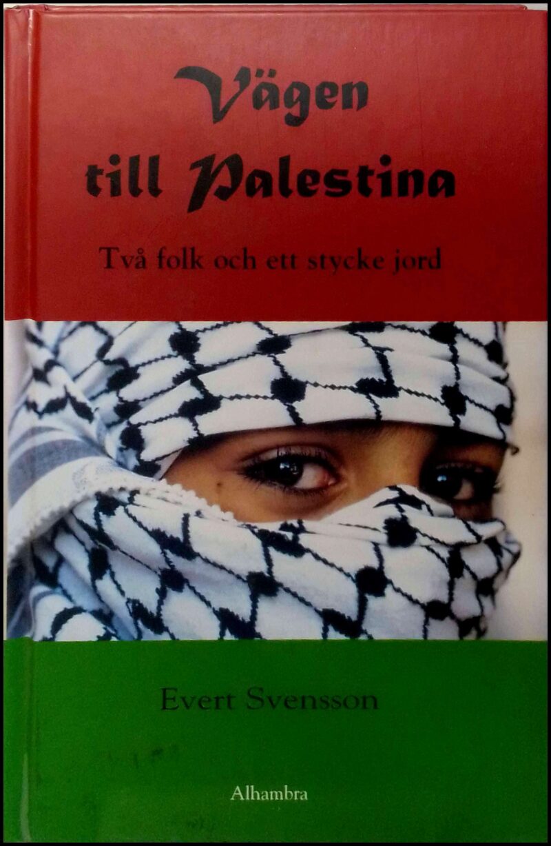 Boktips: Vägen till Palestina av Svensson, Evert