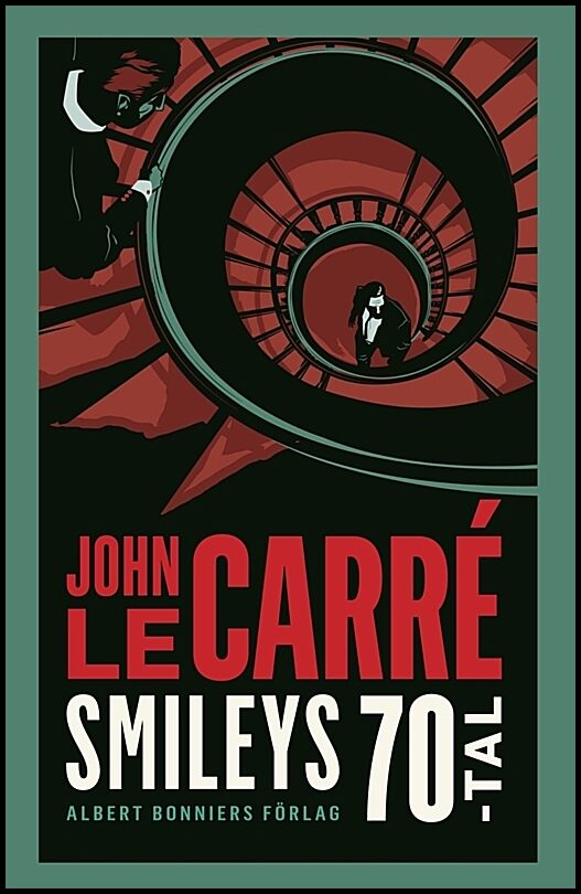 Boktips: Smileys sjuttiotal av le Carré, John