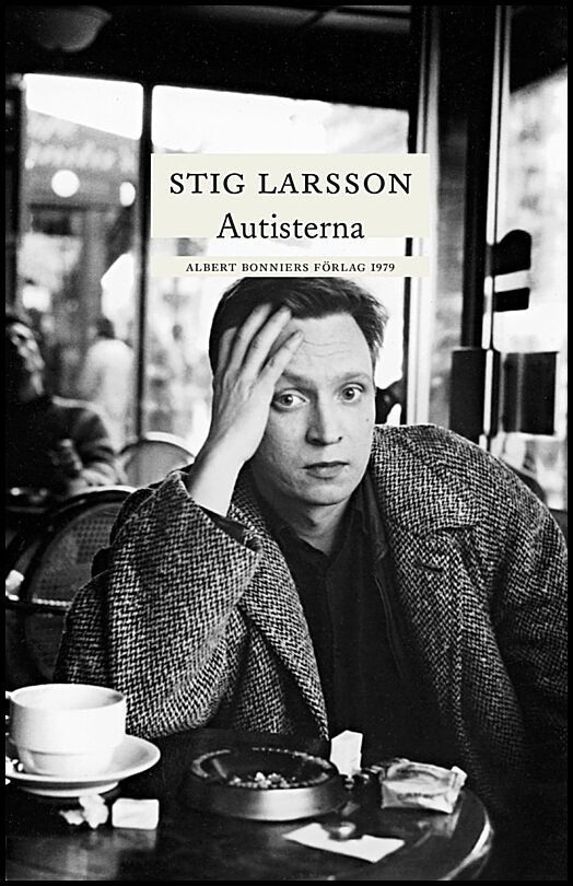 Boktips: Autisterna av Larsson, Stig