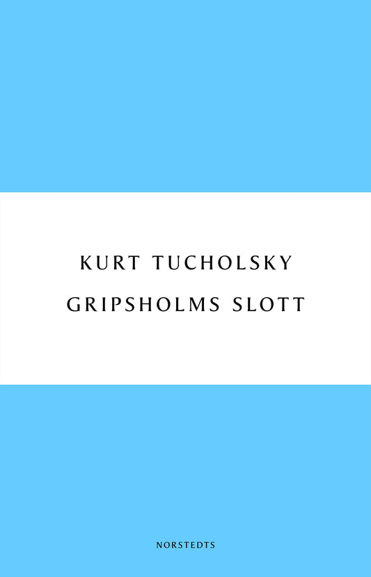 Boktips: Gripsholms slott av Tucholsky, Kurt