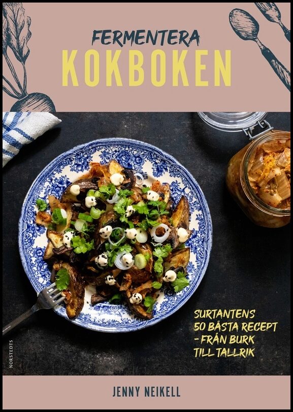 Boktips: Fermentera av Neikell, Jenny