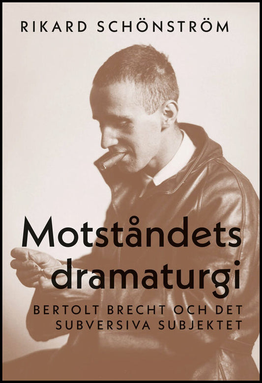 Boktips: Motståndets dramaturgi av Schönström, Rikard