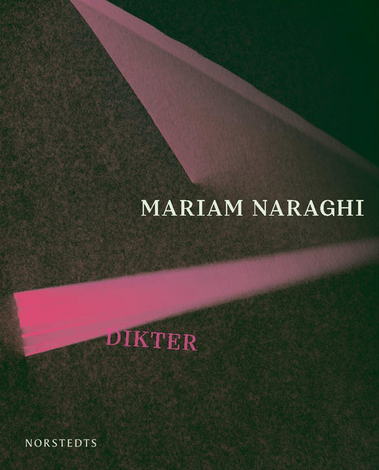 Boktips: Dikter av Naraghi, Mariam