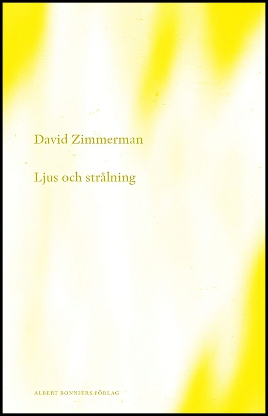 Boktips: Ljus och strålning av Zimmerman, David