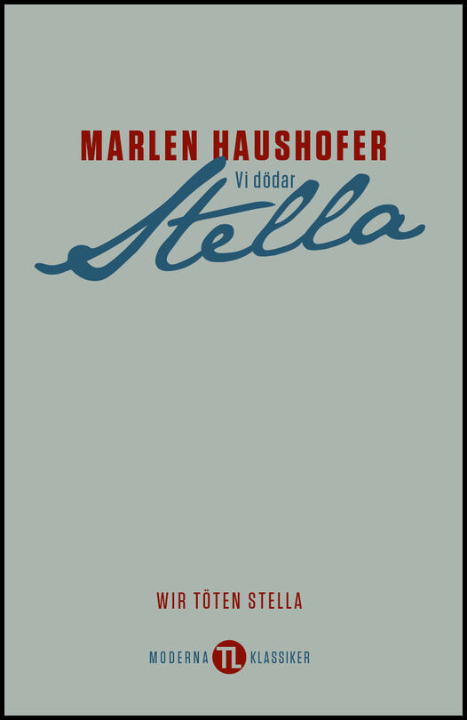 Boktips: Vi dödar Stella av Haushofer, Marlen