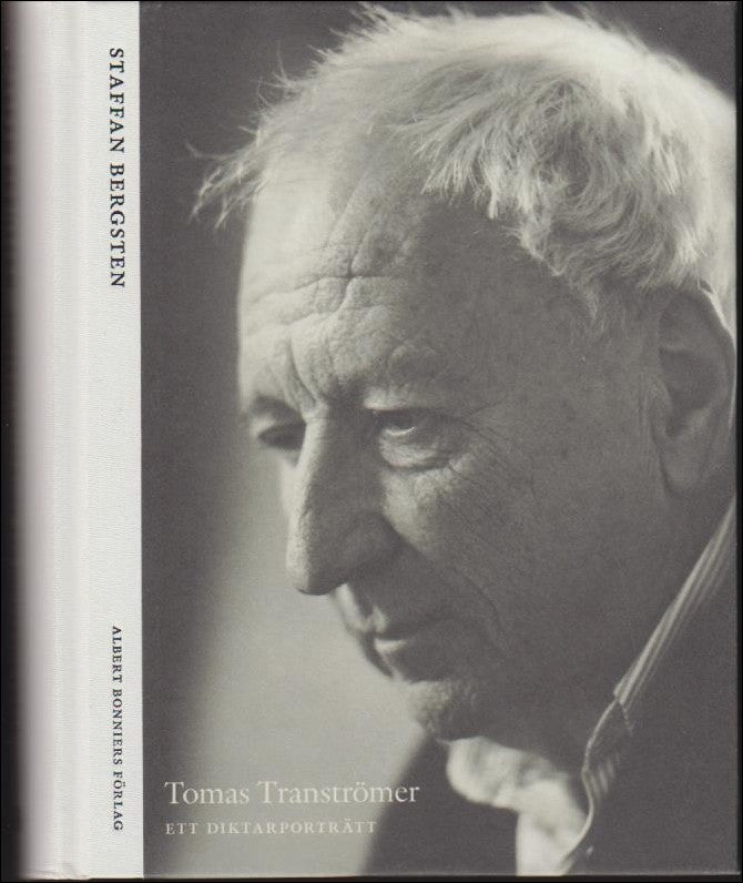 Boktips: Tomas Tranströmer av Bergsten, Staffan