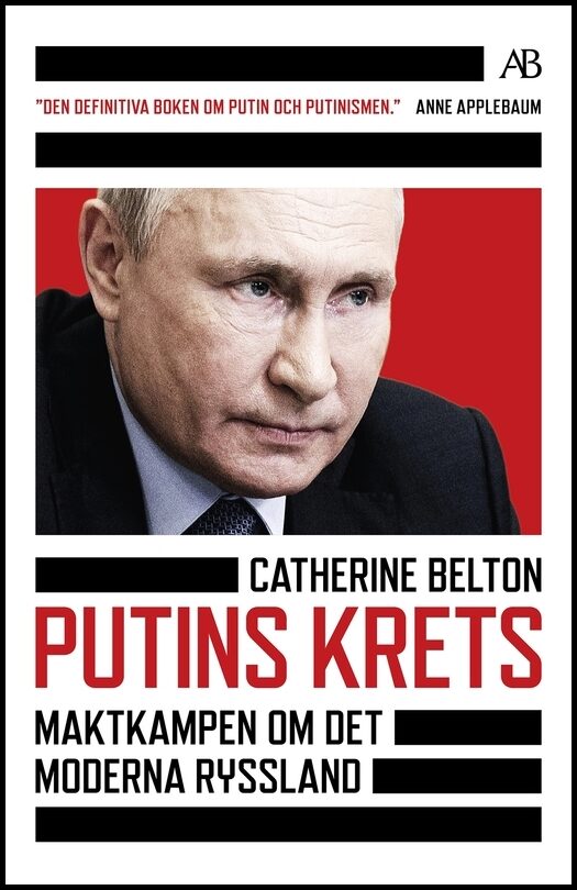 Boktips: Putins krets av Belton, Catherine