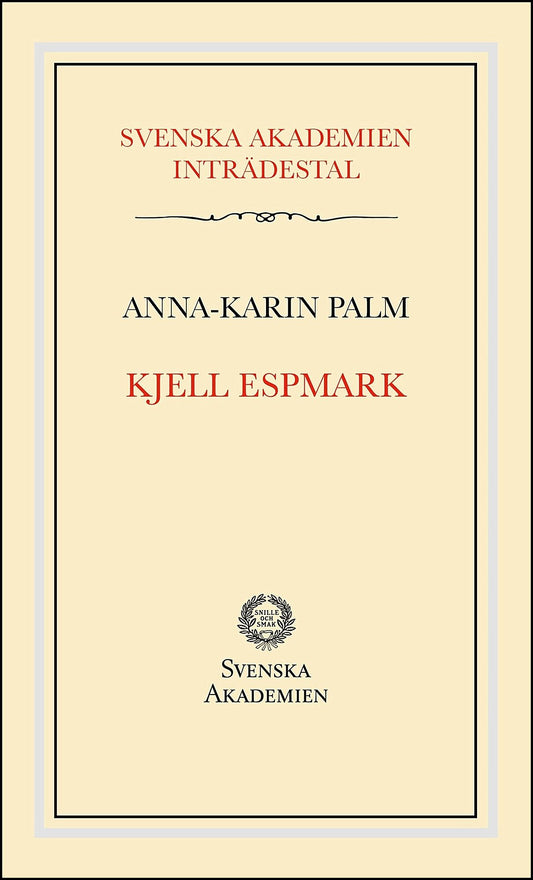 Boktips: Svenska Akademiens inträdestal av Palm, Anna-Karin