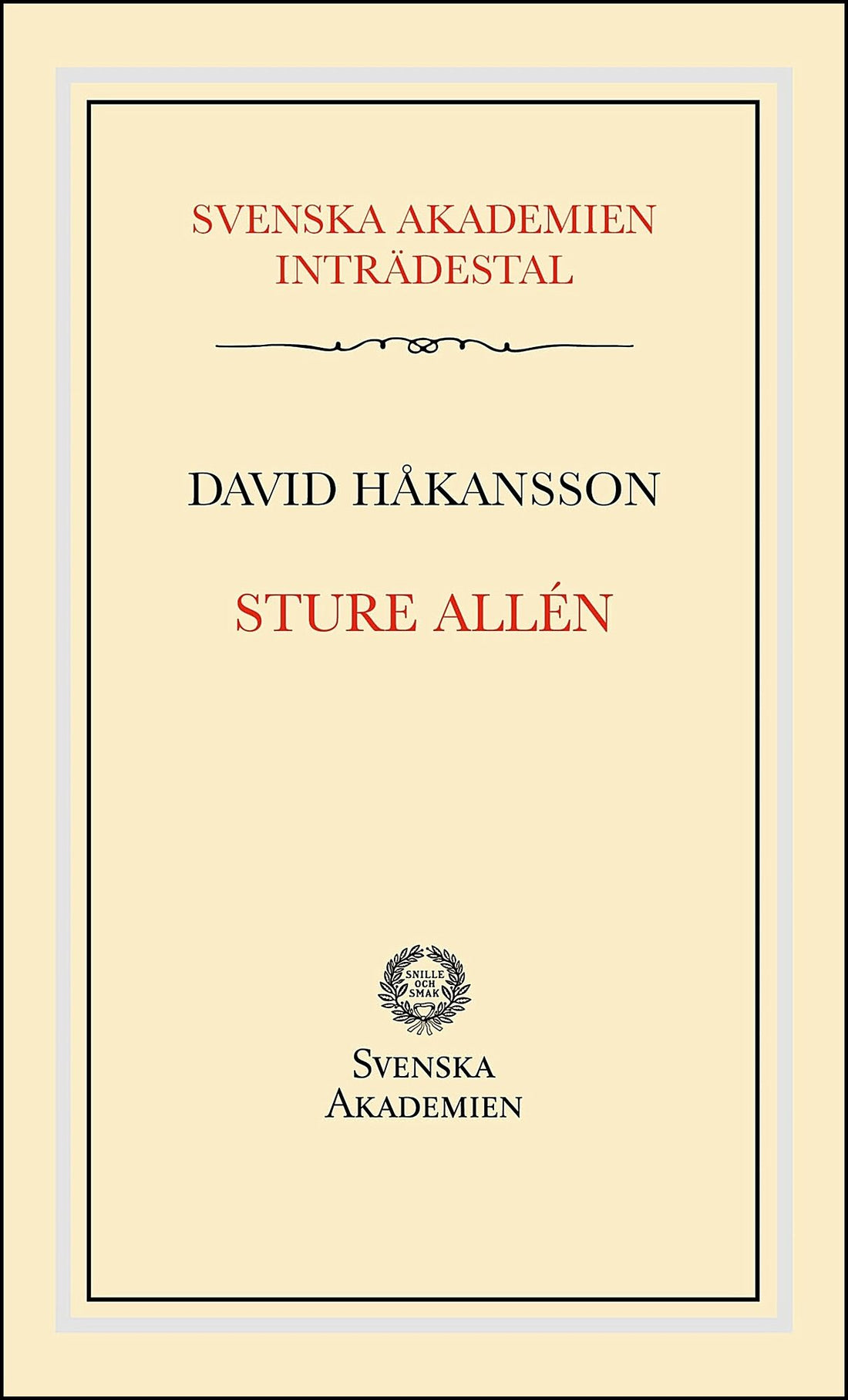 Boktips: Svenska Akademiens inträdestal av Håkansson, David