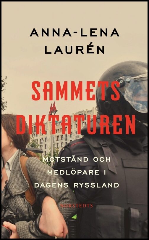 Boktips: Sammetsdiktaturen av Laurén, Anna-Lena