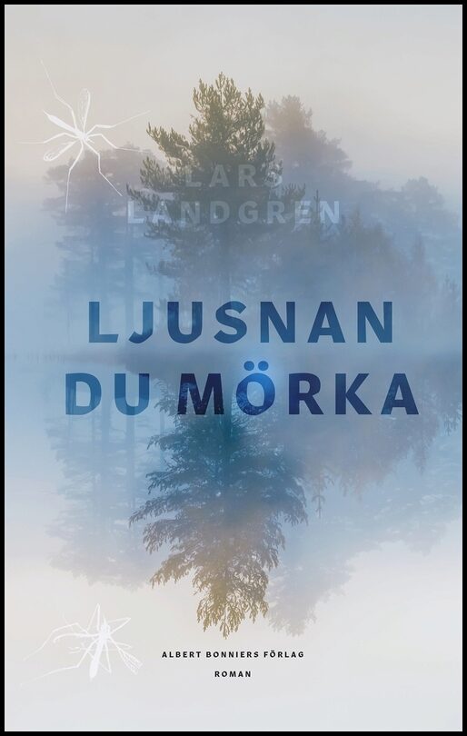 Boktips: Ljusnan du mörka av Landgren, Lars