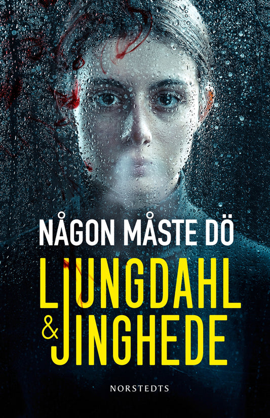 Boktips: Någon måste dö av Ljungdahl, Lena; Jinghede, Anna