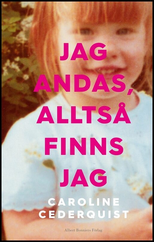 Boktips: Jag andas, alltså finns jag av Cederquist, Caroline