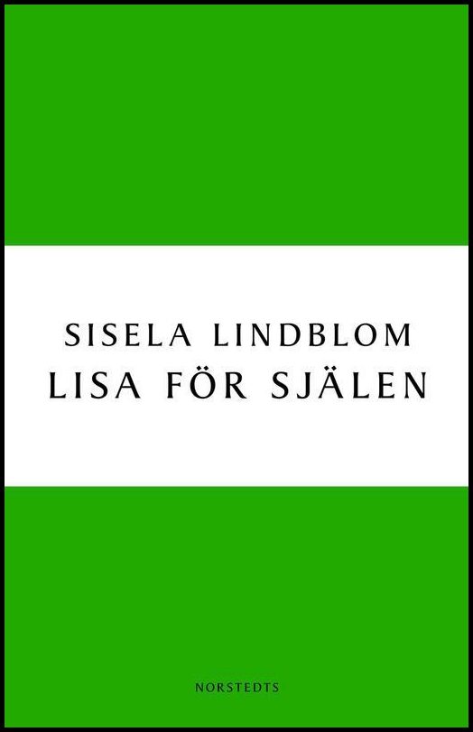 Boktips: Lisa för själen av Lindblom, Sisela