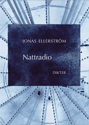 Boktips: Nattradio av Ellerström, Jonas