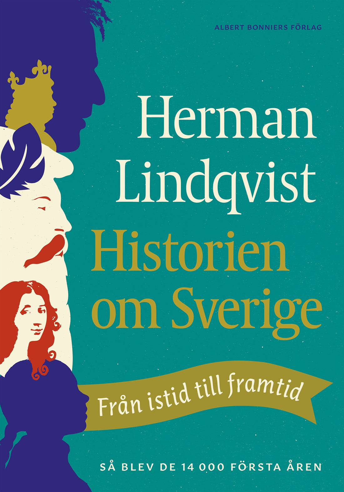 Boktips: Historien om Sverige av Lindqvist, Herman