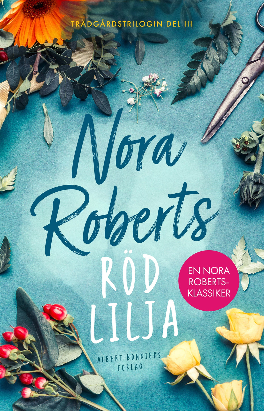 Boktips: Röd lilja av Roberts, Nora