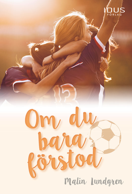 Boktips: Om du bara förstod av Lundgren, Malin
