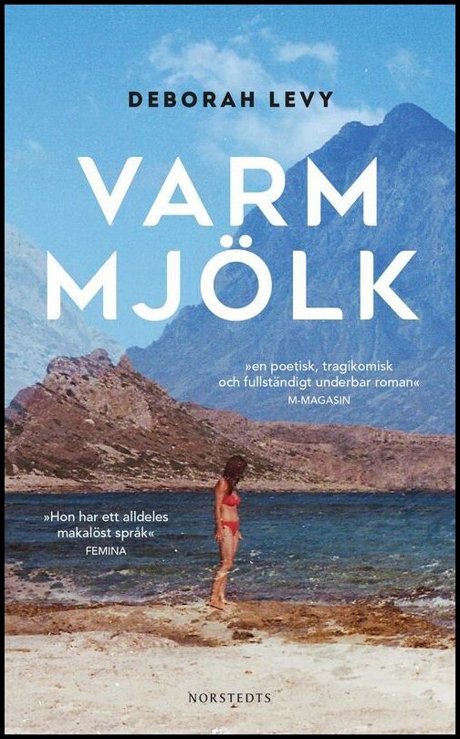 Boktips: Varm mjölk av Levy, Deborah