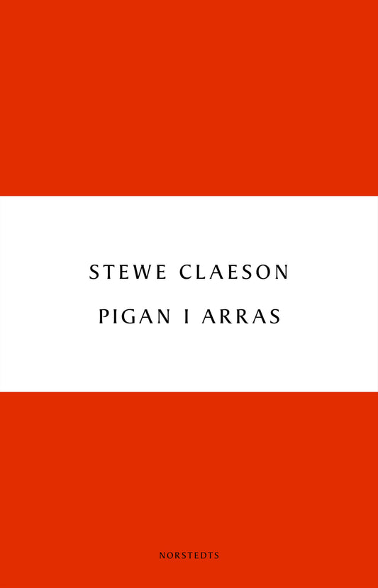 Boktips: Pigan i Arras av Claeson, Stewe