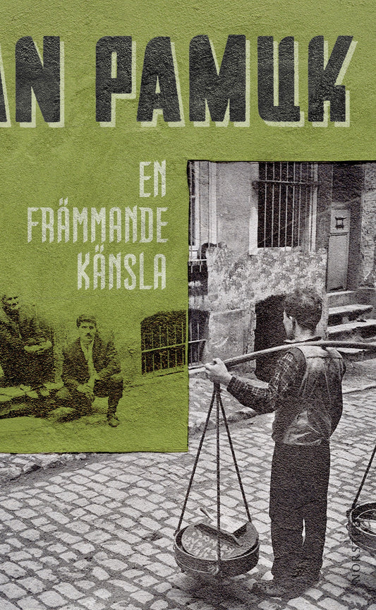 En främmande känsla av Orhan Pamuk