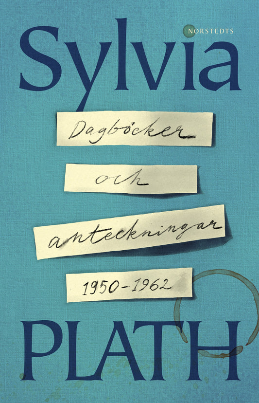 Boktips: Dagböcker och anteckningar 1950-1962 av Plath, Sylvia