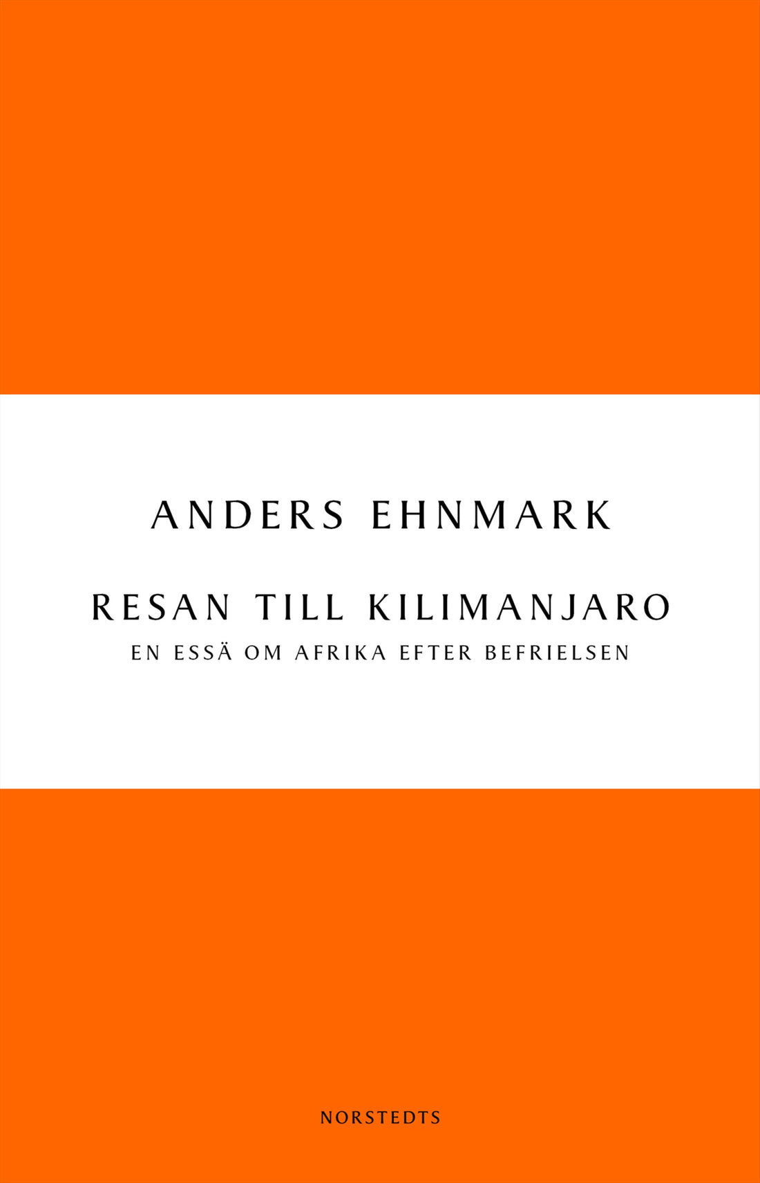 Boktips: Resan till Kilimanjaro av Ehnmark, Anders
