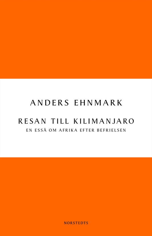 Boktips: Resan till Kilimanjaro av Ehnmark, Anders