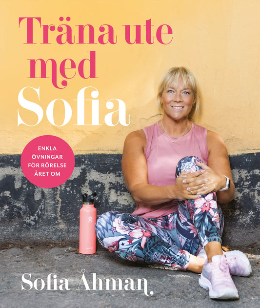 Boktips: Träna ute med Sofia av Åhman, Sofia; Andersson, Marit