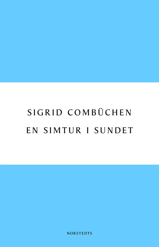 Boktips: En simtur i sundet av Combüchen, Sigrid