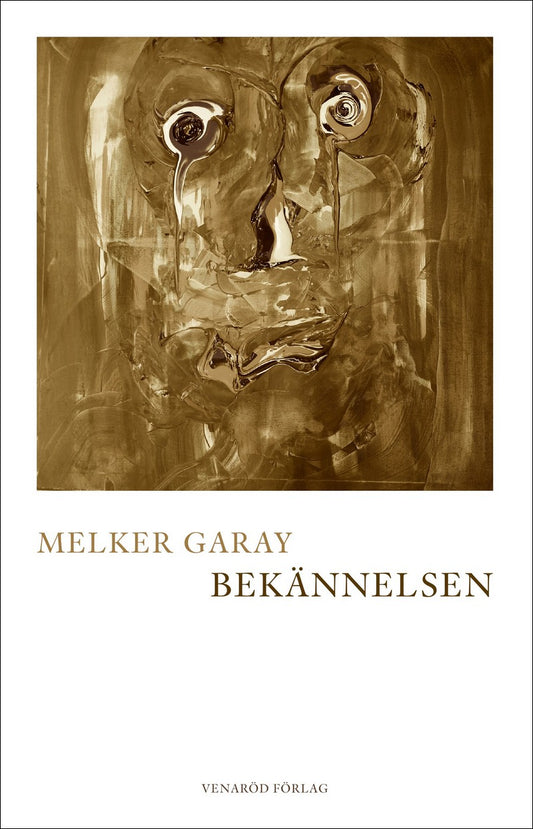 Garay, Melker | Bekännelsen