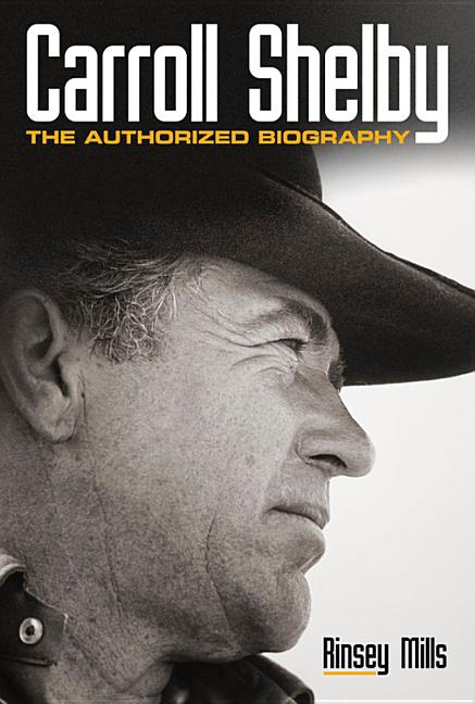 Rinsey Mills | Carroll Shelby