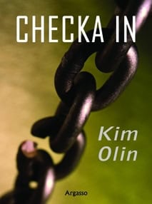 Olin, Kim | Checka in