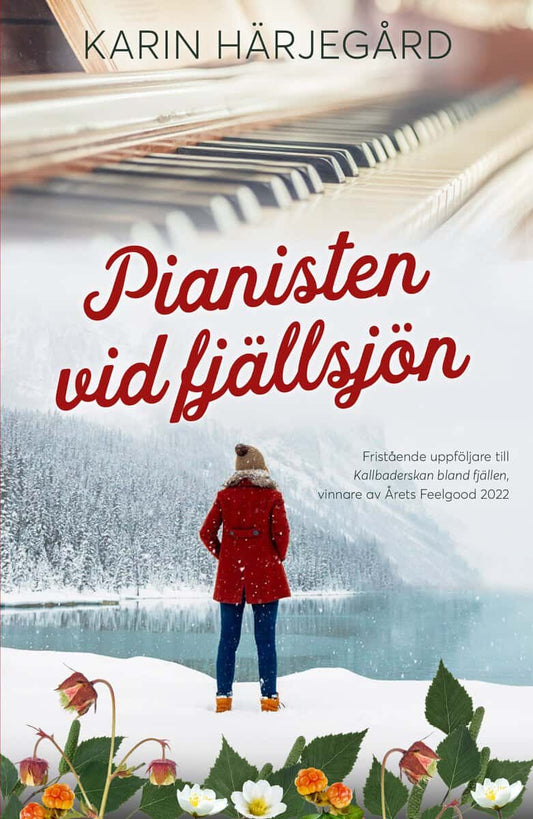 Härjegård, Karin | Pianisten vid fjällsjön