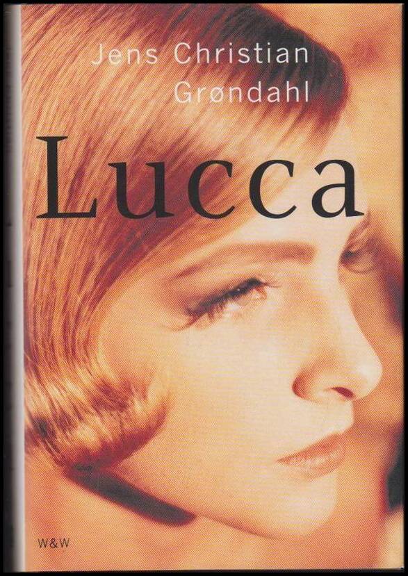 Grøndahl, Jens Christian | Lucca : En kärleksroman