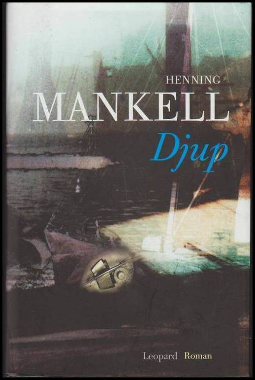 Mankell, Henning | Djup