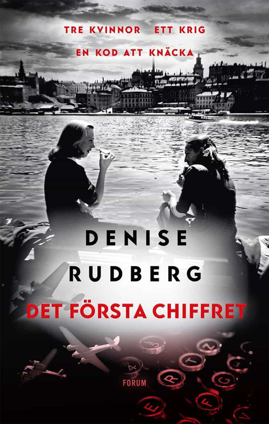 Rudberg, Denise | Det första chiffret