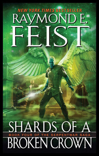 Feist, Raymond E | Shards of a Broken Crown