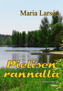 Larsén, Maria | Pielisen rannalla