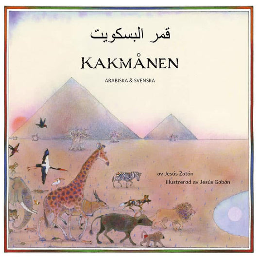 Zatón, Jesús | Kakmånen (arabiska och svenska) : Qamar al-baskaw t (arabiska och svenska)
