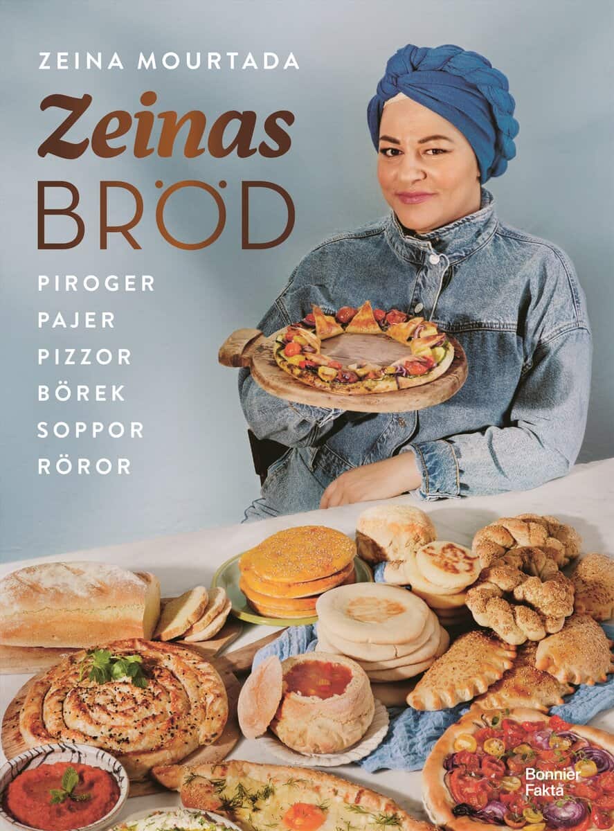 Mourtada, Zeina | Zeinas bröd : Piroger, pajer, pizzor, börek, röror, soppor