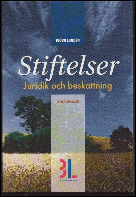 Lundén, Björn | Stiftelser : Juridik och beskattning