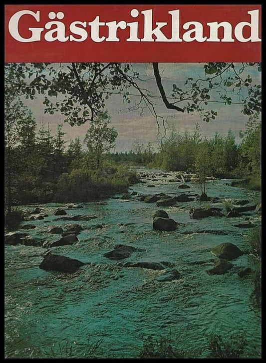 Baudou, Evert | Gästrikland : Ett bildverk