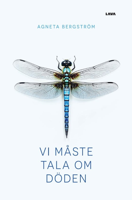 Bergström, Agneta | Vi måste tala om döden