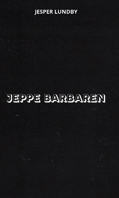 Lundby, Jesper | Jeppe Barbaren